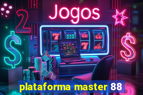 plataforma master 88